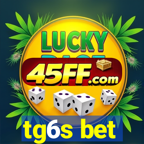 tg6s bet